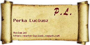 Perka Luciusz névjegykártya